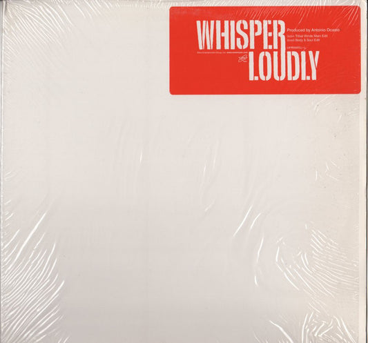 Antonio Ocasio : Whisper Loudly (12")