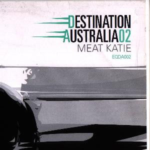 Meat Katie : Destination Australia 02 (12")