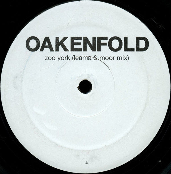 Oakenfold* : Zoo York / Time Of Your Life (12", Unofficial)