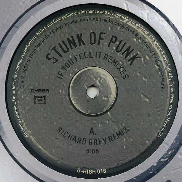 Stunk Of Punk : If You Feel It (Remixes) (12")