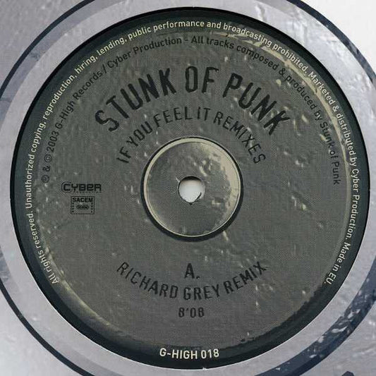 Stunk Of Punk : If You Feel It (Remixes) (12")