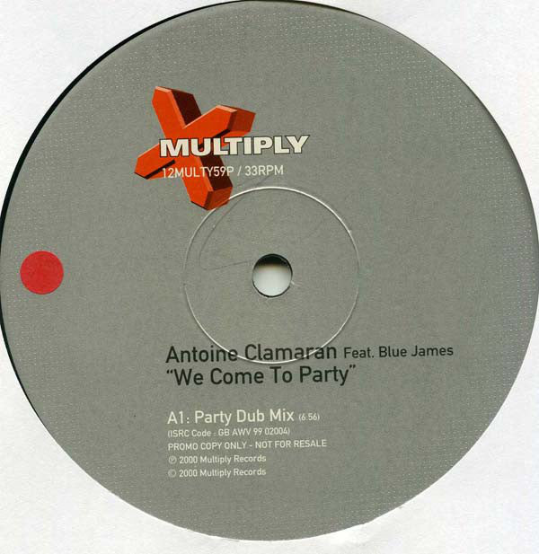 Antoine Clamaran : We Come To Party (12")