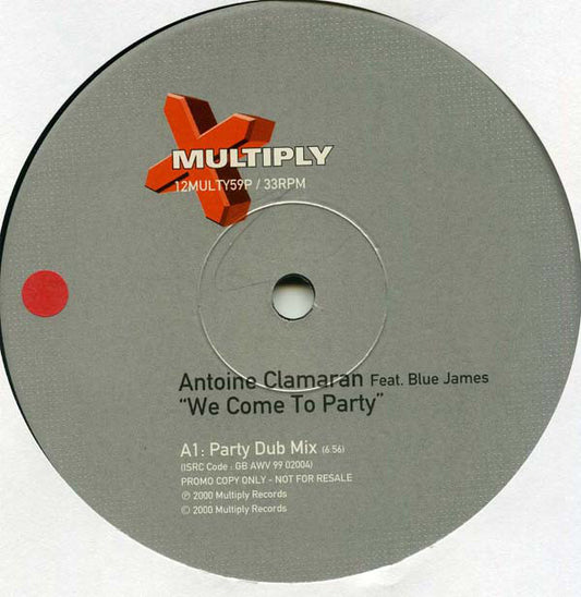 Antoine Clamaran : We Come To Party (12")