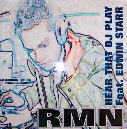 RMN Feat. Edwin Starr : Hear That Dj Play (12")