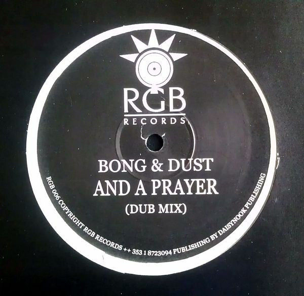 Bong & Dust : And A Prayer (12", Promo)