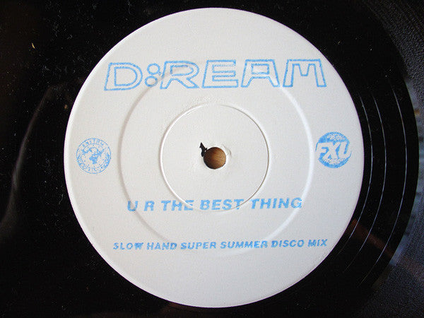 D:Ream : U R The Best Thing (Slow Hand Super Summer Disco Mix) (12")