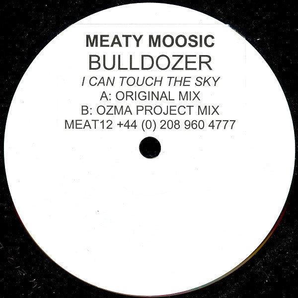 Bulldozer : I Can Touch The Sky (12")