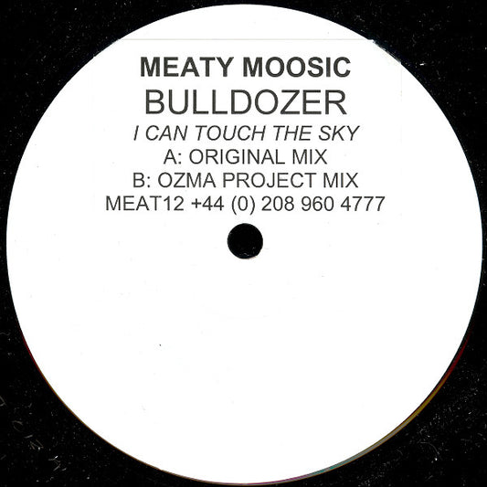 Bulldozer : I Can Touch The Sky (12")
