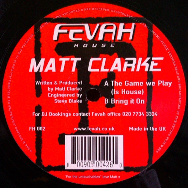 Matt Clarke : The Game We Play (Is House) / Bring It On (12")