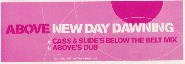 Above : New Day Dawning (12", Par)