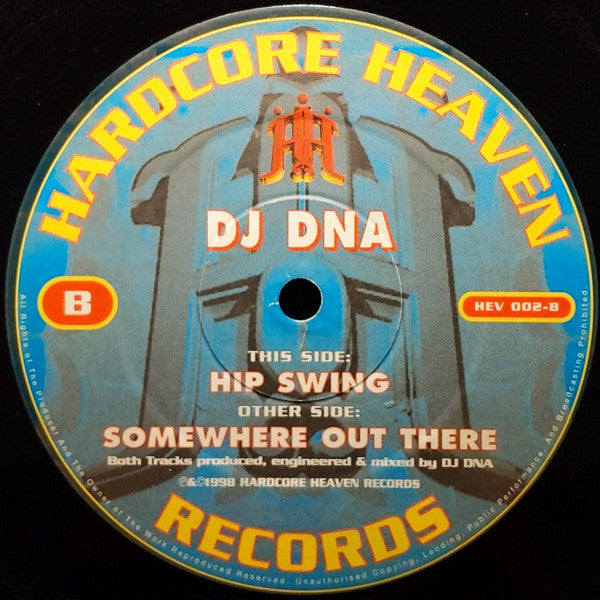 DJ DNA* : Somewhere Out There / Hip Swing (12")