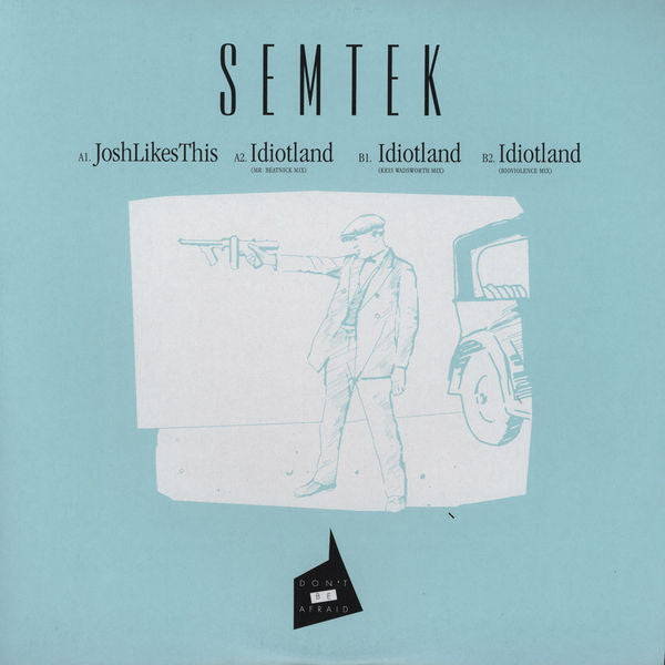 Semtek : Idiotland (12")