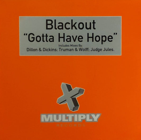 Blackout : Gotta Have Hope (12")