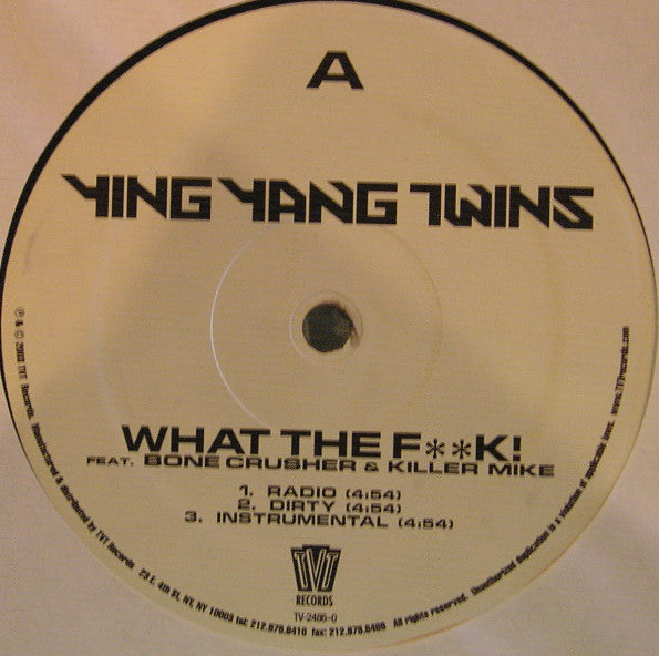 Ying Yang Twins : What The F**k! / Naggin Part II (The Answer) (12", Promo)