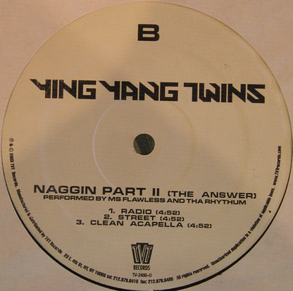 Ying Yang Twins : What The F**k! / Naggin Part II (The Answer) (12", Promo)