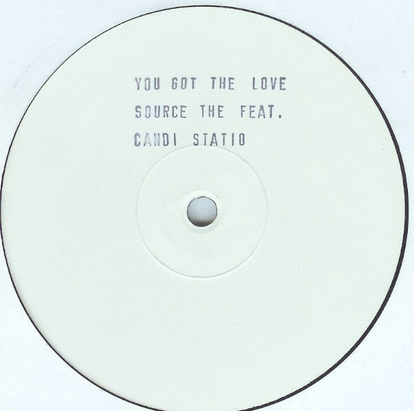 The Source Feat. Candi Staton : You Got The Love (12", M/Print, W/Lbl, Sta)