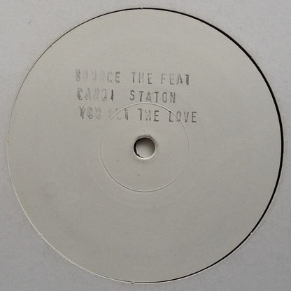 The Source Feat. Candi Staton : You Got The Love (12", M/Print, W/Lbl, Sta)