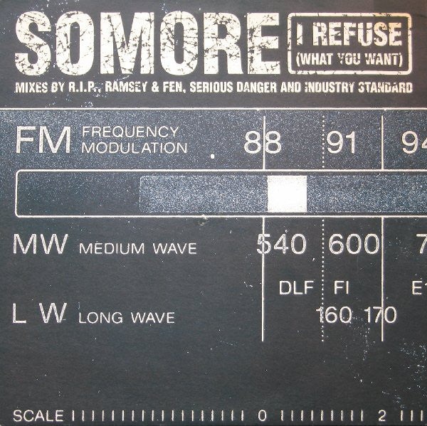 Somore Featuring Damon Trueitt : I Refuse (What You Want) (12")