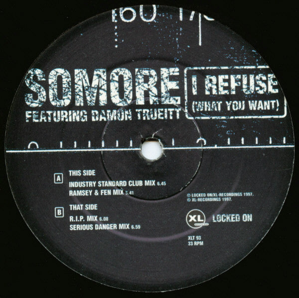 Somore Featuring Damon Trueitt : I Refuse (What You Want) (12")