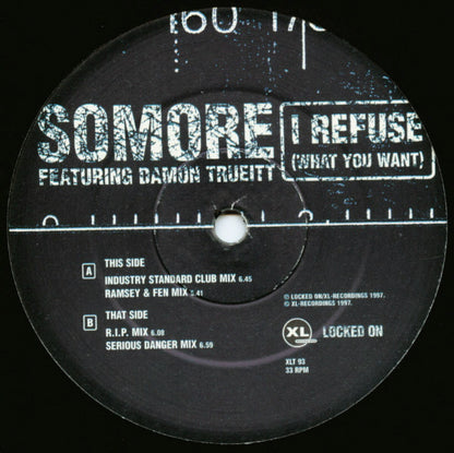 Somore Featuring Damon Trueitt : I Refuse (What You Want) (12")