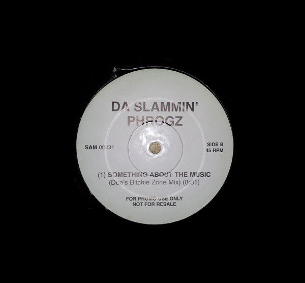 Da Slammin' Phrogz : Something About The Music (12", Promo)