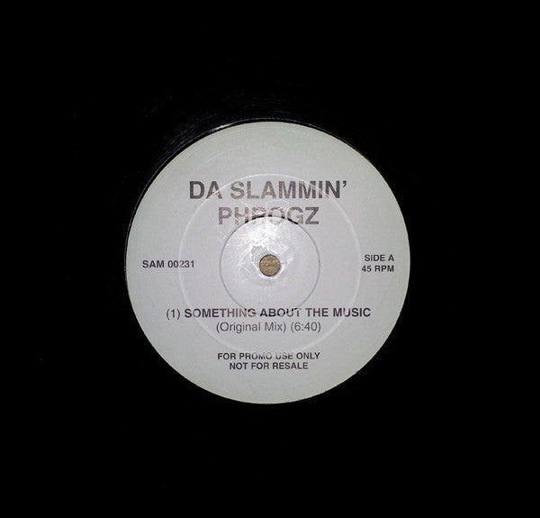 Da Slammin' Phrogz : Something About The Music (12", Promo)