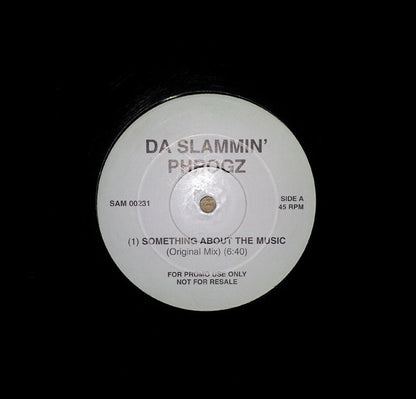 Da Slammin' Phrogz : Something About The Music (12", Promo)