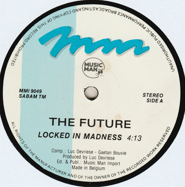 The Future : Locked In Madness (12")