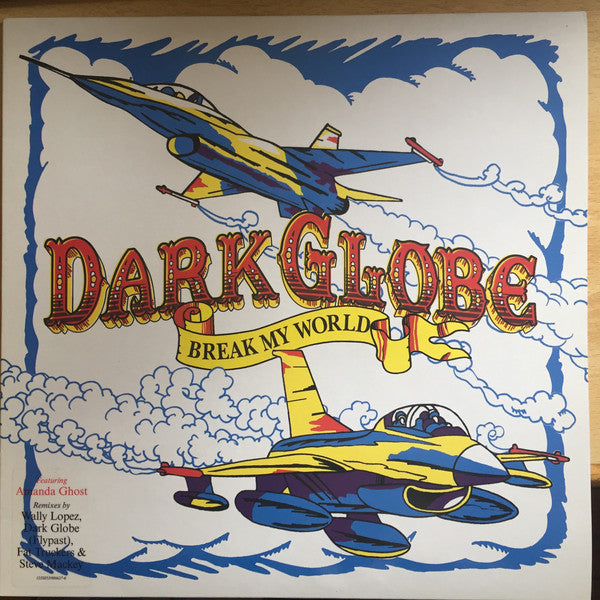 Dark Globe Featuring Amanda Ghost : Break My World (12", Single)