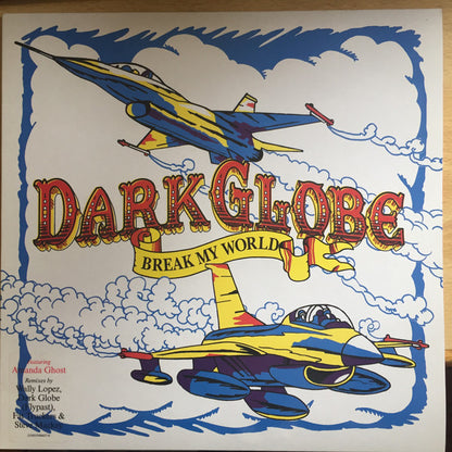 Dark Globe Featuring Amanda Ghost : Break My World (12", Single)