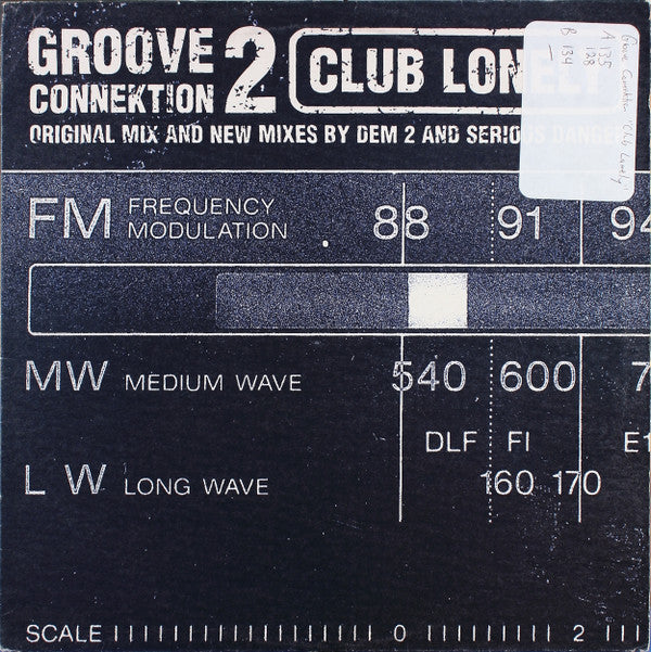 Groove Connektion 2* : Club Lonely (12")