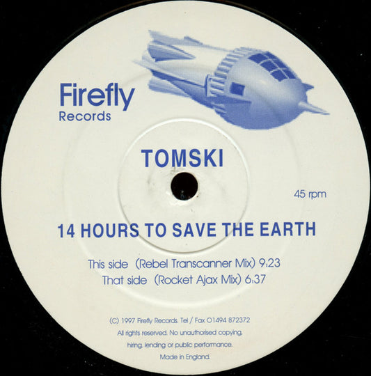 Tomski : 14 Hours To Save The Earth (12")