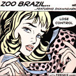 Zoo Brazil Featuring Shawndark : Lose Control (12")