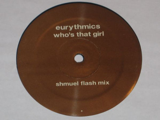 Eurythmics / E-Zee Possee : Who's That Girl / Everything Starts With An 'E' (Shmuel Flash Mixes) (12", Unofficial)