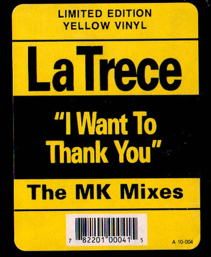 Latrece B. Kinchen : I Want To Thank You (The MK Mixes) (12", Ltd, Yel)