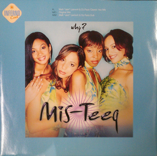 Mis-Teeq : Why? (12")