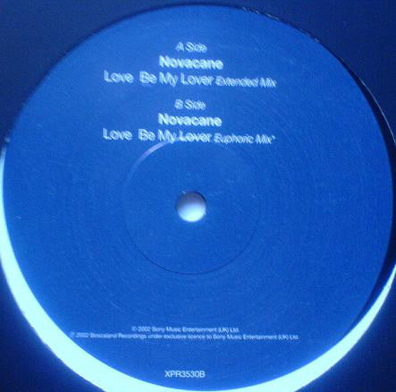 Novacane (2) : Love Be My Lover (12")