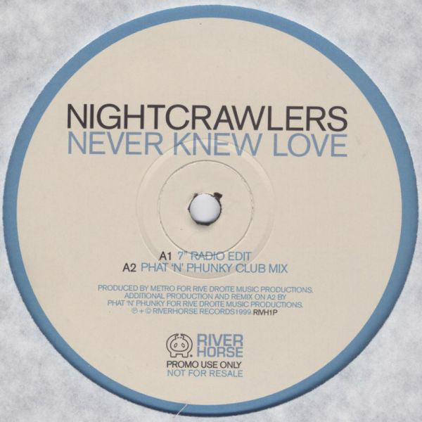 Nightcrawlers : Never Knew Love (12", Promo)