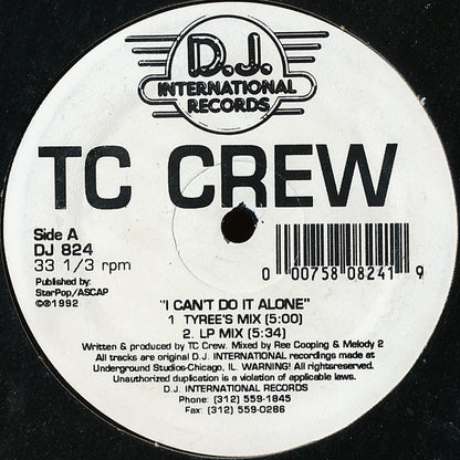TC Crew : I Can't Do It Alone (12")