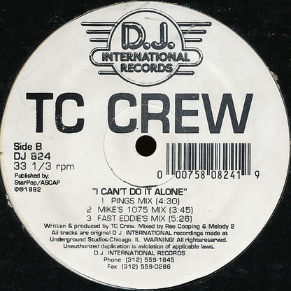 TC Crew : I Can't Do It Alone (12")