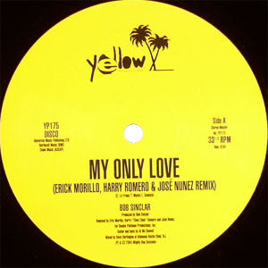 Bob Sinclar : My Only Love / Life (12")