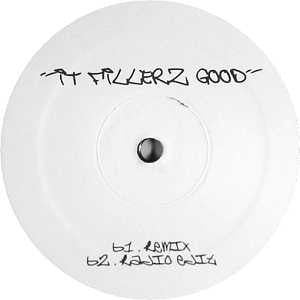 The Floorfillerz : It Fillerz Good (12")