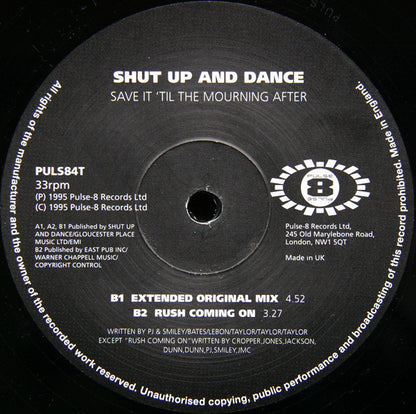 Shut Up & Dance : Save It 'Til The Mourning After (12")