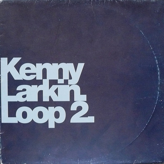 Kenny Larkin : Loop 2 (12")