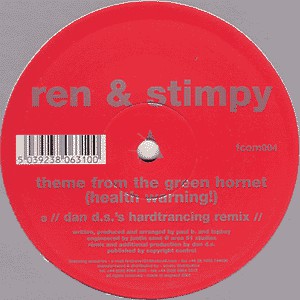Ren & Stimpy : Theme From The Green Hornet (Health Warning!) (12")