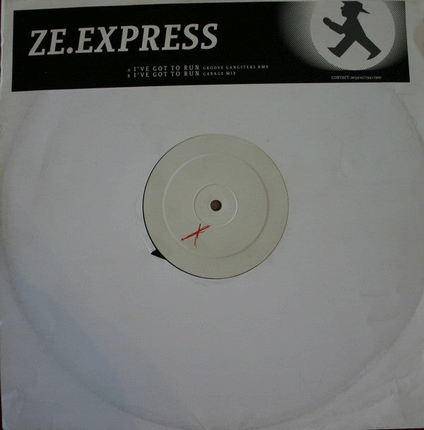 ZE.Express* : I've Got To Run (12", W/Lbl)