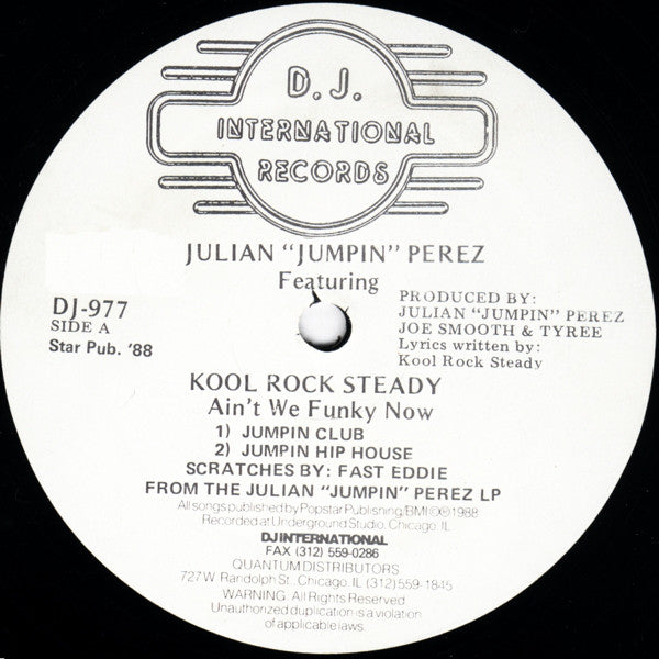 Julian "Jumpin" Perez Featuring Kool Rock Steady : Ain't We Funky Now (12")