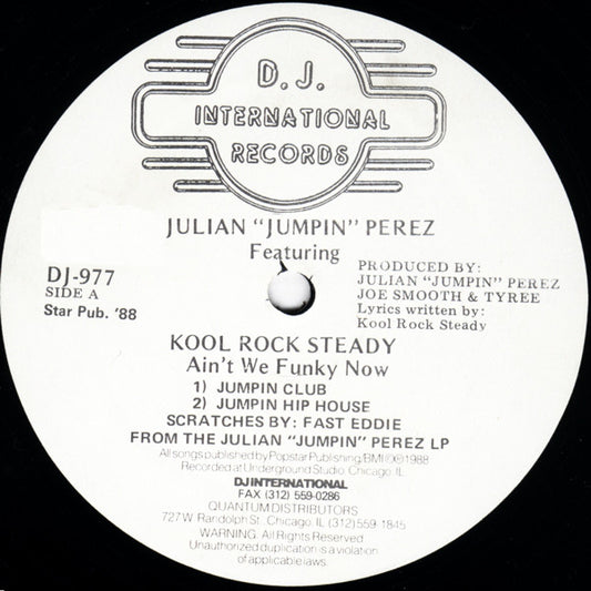 Julian "Jumpin" Perez Featuring Kool Rock Steady : Ain't We Funky Now (12")