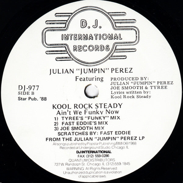Julian "Jumpin" Perez Featuring Kool Rock Steady : Ain't We Funky Now (12")