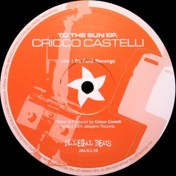 Cricco Castelli : To The Sun EP (12", EP)
